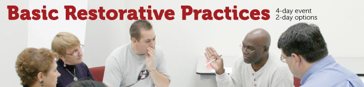 Basic Restorative Practices - 4-day event/2-day options