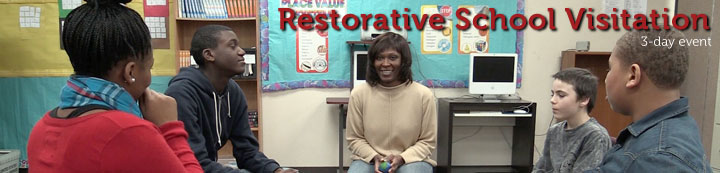 Restorative School Visitation - 2-day event