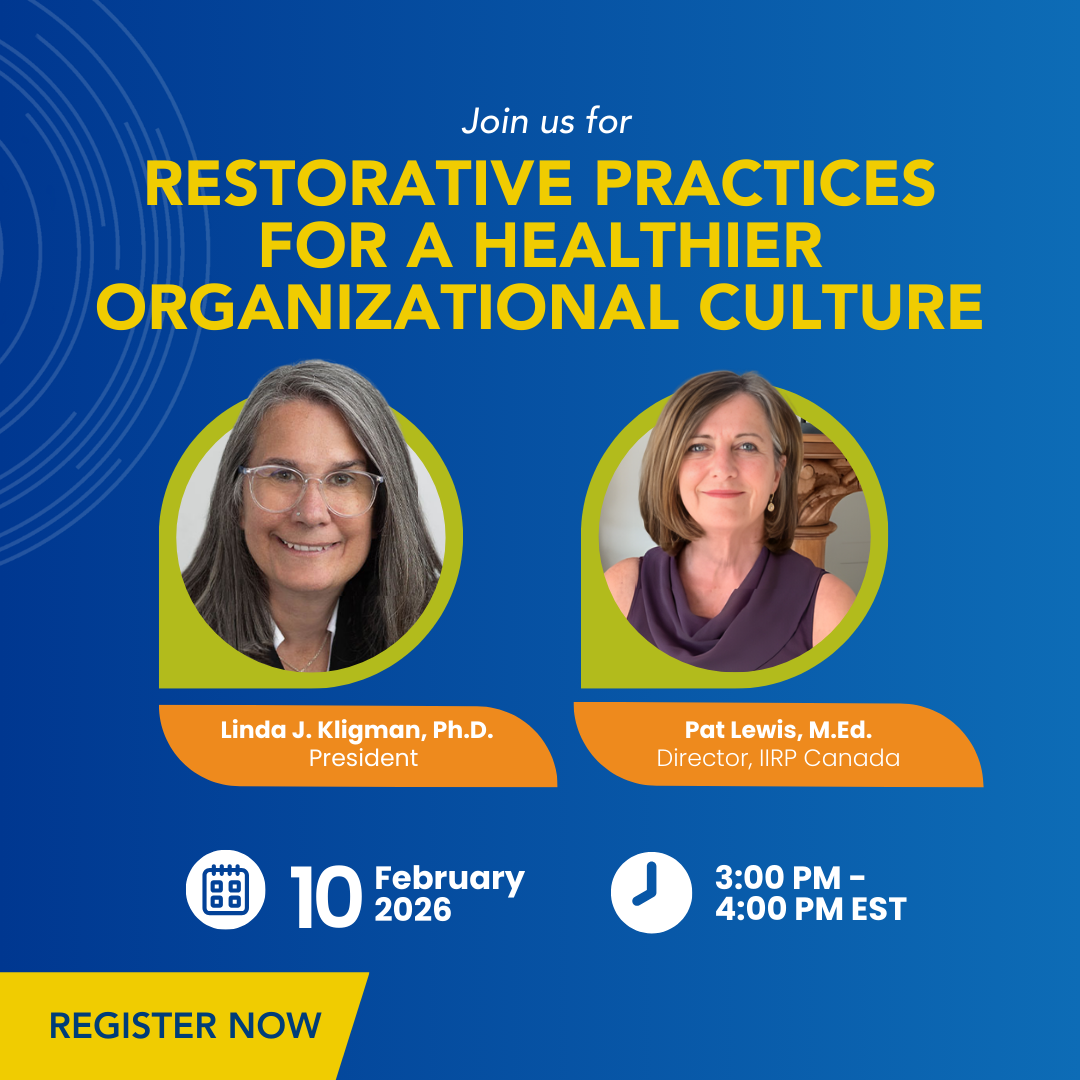 Webinar: Restorative Practices for a Healthier Organizational Culture with headshots of keynote speakers, Linda J. Kligman and Pat Lewis.
