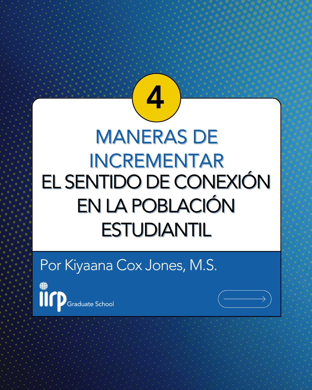 Cuatro maneras de incrementar el sentido de conexión en la población estudiantil