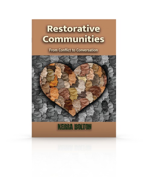 Restorative Communities From Conflict to Conversation